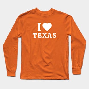 I Love Texas Long Sleeve T-Shirt